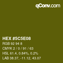 颜色代码: HEX #5C5E08 | qconv.com