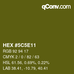 カラーコード: HEX #5C5E11 | qconv.com