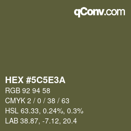 カラーコード: HEX #5C5E3A | qconv.com