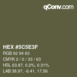 カラーコード: HEX #5C5E3F | qconv.com