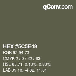 Color code: HEX #5C5E49 | qconv.com