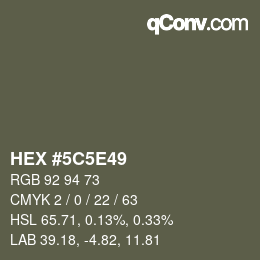カラーコード: HEX #5C5E49 | qconv.com