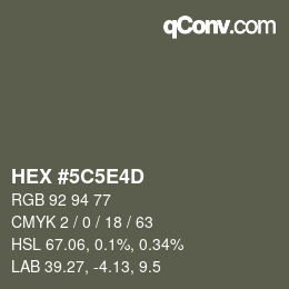 Color code: HEX #5C5E4D | qconv.com