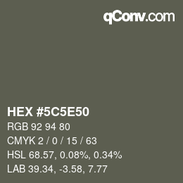 Color code: HEX #5C5E50 | qconv.com