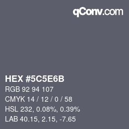 Color code: HEX #5C5E6B | qconv.com