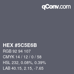 カラーコード: HEX #5C5E6B | qconv.com
