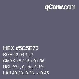 Color code: HEX #5C5E70 | qconv.com