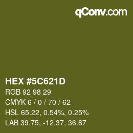 Farbcode: HEX #5C621D | qconv.com