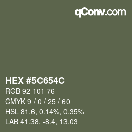 Color code: HEX #5C654C | qconv.com