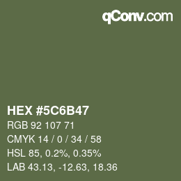 Color code: HEX #5C6B47 | qconv.com