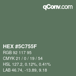 Color code: HEX #5C755F | qconv.com