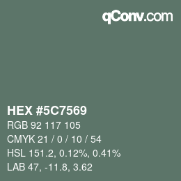 Color code: HEX #5C7569 | qconv.com