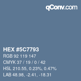 カラーコード: HEX #5C7793 | qconv.com