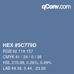 颜色代码: HEX #5C779D | qconv.com