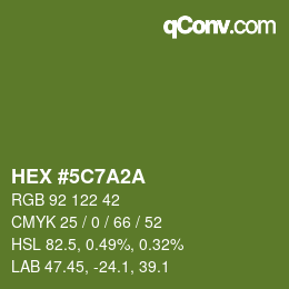 Color code: HEX #5C7A2A | qconv.com