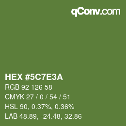 カラーコード: HEX #5C7E3A | qconv.com