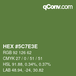 Farbcode: HEX #5C7E3E | qconv.com
