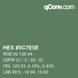 Code couleur: HEX #5C7E5E | qconv.com