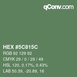 Color code: HEX #5C815C | qconv.com