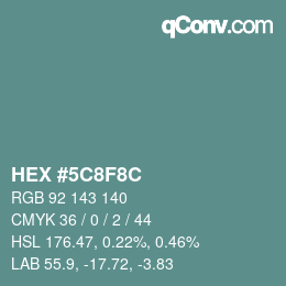 Color code: HEX #5C8F8C | qconv.com