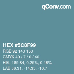 カラーコード: HEX #5C8F99 | qconv.com