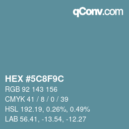 カラーコード: HEX #5C8F9C | qconv.com