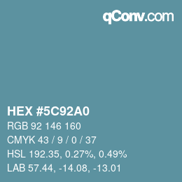 カラーコード: HEX #5C92A0 | qconv.com