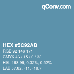 カラーコード: HEX #5C92AB | qconv.com