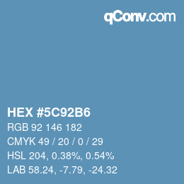 カラーコード: HEX #5C92B6 | qconv.com