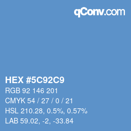 カラーコード: HEX #5C92C9 | qconv.com