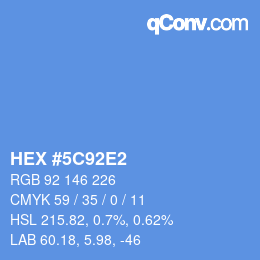 カラーコード: HEX #5C92E2 | qconv.com