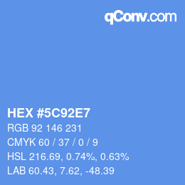 カラーコード: HEX #5C92E7 | qconv.com