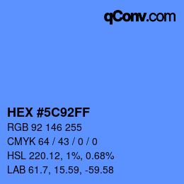 Color code: HEX #5C92FF | qconv.com