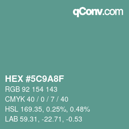 カラーコード: HEX #5C9A8F | qconv.com
