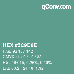 Color code: HEX #5C9D8E | qconv.com