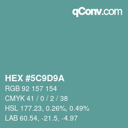 Color code: HEX #5C9D9A | qconv.com