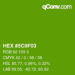 Color code: HEX #5C9F03 | qconv.com