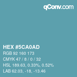 Color code: HEX #5CA0AD | qconv.com
