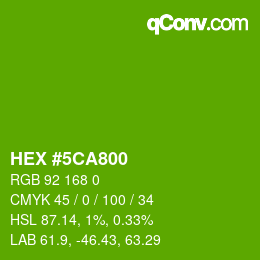 Color code: HEX #5CA800 | qconv.com