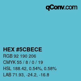 カラーコード: HEX #5CBECE | qconv.com