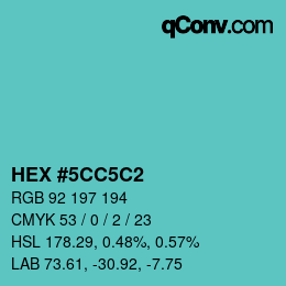 カラーコード: HEX #5CC5C2 | qconv.com
