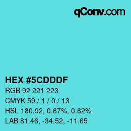 Color code: HEX #5CDDDF | qconv.com