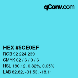 Color code: HEX #5CE0EF | qconv.com