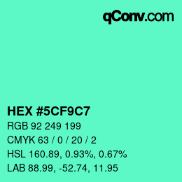 Color code: HEX #5CF9C7 | qconv.com