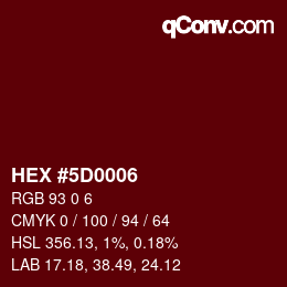 カラーコード: HEX #5D0006 | qconv.com