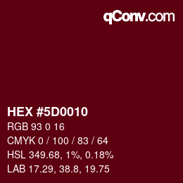 Code couleur: HEX #5D0010 | qconv.com