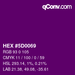 カラーコード: HEX #5D0069 | qconv.com