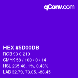 颜色代码: HEX #5D00DB | qconv.com