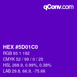 カラーコード: HEX #5D01C0 | qconv.com
