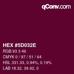 Color code: HEX #5D032E | qconv.com